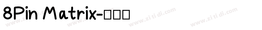 8Pin Matrix字体转换